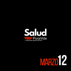 TEDxPuraVidaSalon@Salud