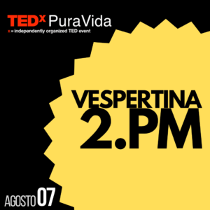 TEDxPuraVida 2025 (VESPERTINA)